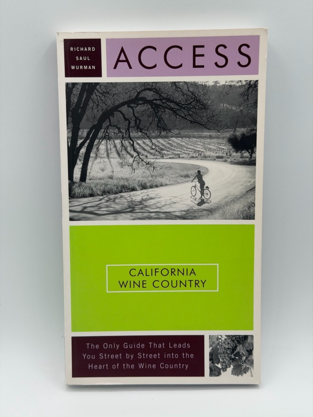 California Wine Country Access Guide by Richard Saul Wurman (2001, Paperback)